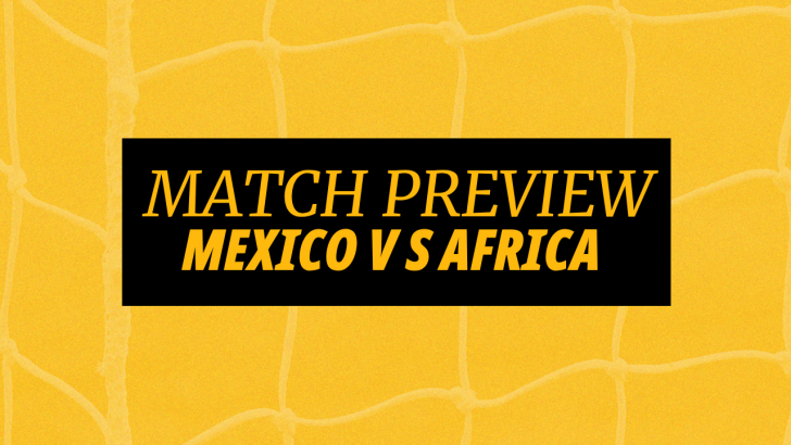 Mexico v South Africa betting tips for the World Cup